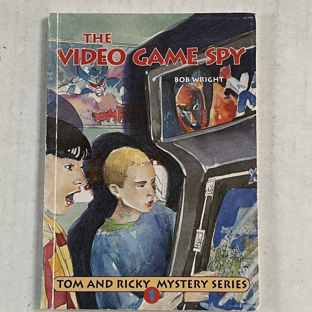 The Video Game Spy Bob Wright Tom and Ricky Mystery Series Book 1 Vintage 1982